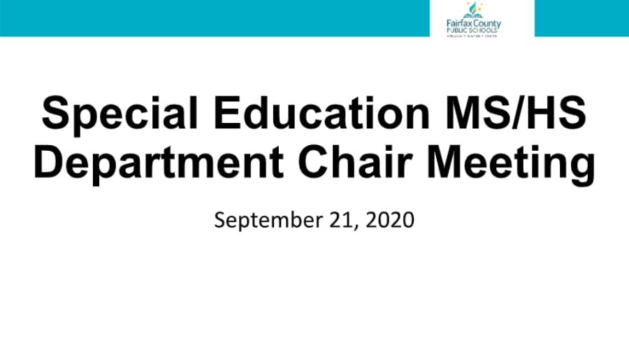 FOIA Release: Fairfax County Public Schools’ 9.21.20 Special Education Chair Meetings