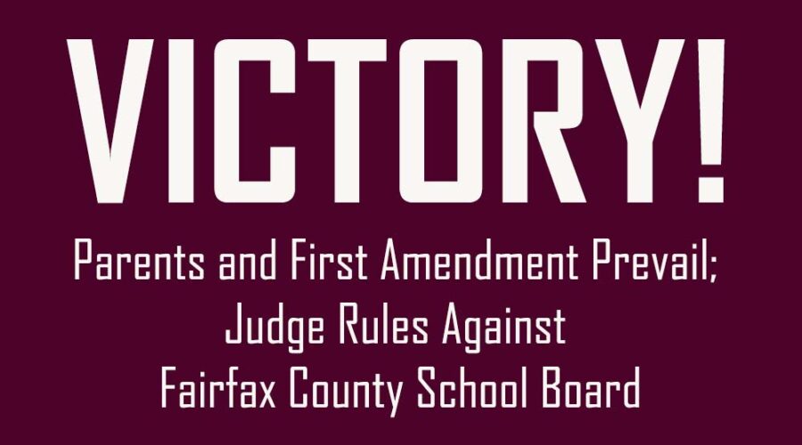 Parents and First Amendment Prevail; Judge Rules Against Fairfax County School Board