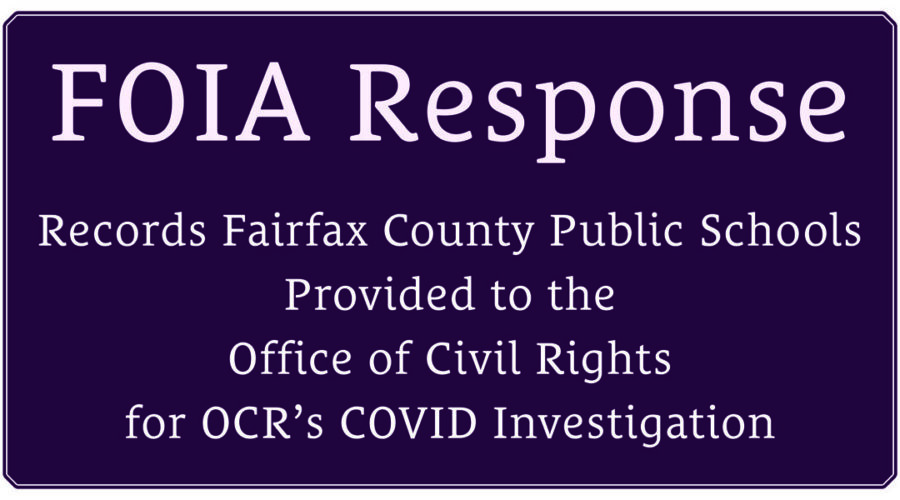 FOIA Response: Records FCPS Provided to Office of Civil Rights for OCR’s COVID Investigation