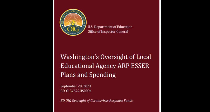 USDOE OIG ARP ESSER Plans and Spending Report for Washington State